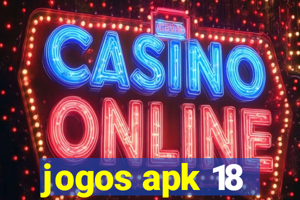 jogos apk 18